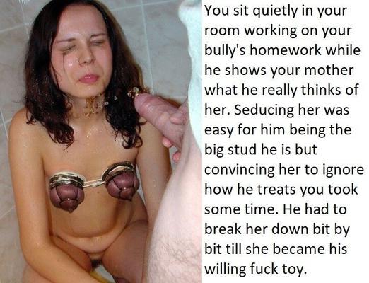 Bullies Own Your Mom and Sister