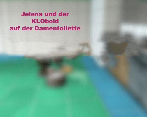 Jelena und der KLObold