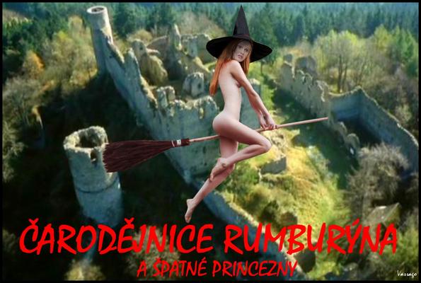 La sorcière de Rumburýna et la mauvaise princesse